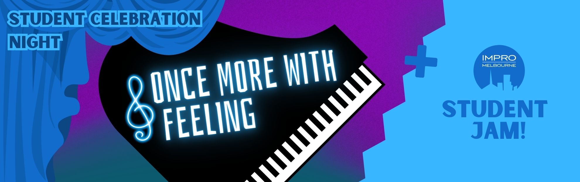 Once More with Feeling - Student Celebration Performance